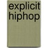 Explicit HipHop