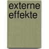 Externe Effekte door Peter M.S. Lter