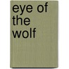 Eye Of The Wolf by Marie Zhuikov