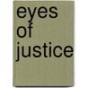 Eyes Of Justice door Lis Wiehl