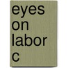 Eyes on Labor C door Quirke