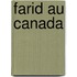 Farid au Canada