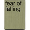 Fear of Falling door Susan Kiernan-Lewis