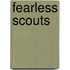Fearless Scouts