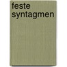 Feste Syntagmen door Annely Rothkegel