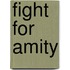 Fight For Amity
