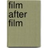 Film After Film