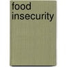 Food Insecurity door Greenhaven