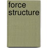 Force Structure by United States General Accounting Office