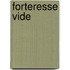 Forteresse Vide