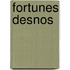 Fortunes Desnos