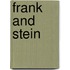 Frank and Stein