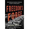 Freedom's Forge door Arthur Herman