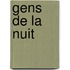 Gens de La Nuit