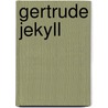Gertrude Jekyll by Twigs Way