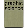 Graphic Science by Katherine Krohn