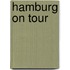 Hamburg on tour