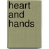 Heart and Hands