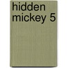 Hidden Mickey 5 door David Walter Smith