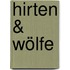 Hirten & Wölfe