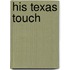 His Texas Touch