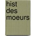 Hist Des Moeurs