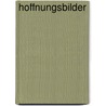 Hoffnungsbilder by Keitel Hilma