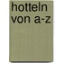 Hotteln von A-Z
