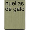 Huellas de Gato by Kay Sands