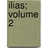 Ilias; Volume 2