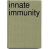 Innate Immunity by R. Alan