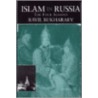 Islam In Russia by Ravil' Bukharaev