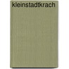 Kleinstadtkrach door Joachim Hesse