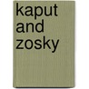 Kaput And Zosky door Lewis Trondheim