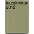 Kazakhstan 2012