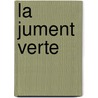 La Jument Verte door Marcel Aymbe