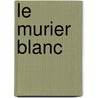 Le Murier Blanc door Berthet Elie 1818-1891