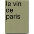 Le Vin De Paris