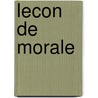 Lecon de Morale by Paul Éluard