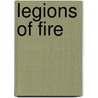 Legions Of Fire by David Drake