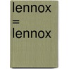 Lennox = Lennox by Craig Russell