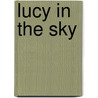 Lucy in the Sky by Unknown