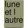 Lune Et L Autre door John Kessel