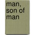 Man, Son of Man