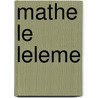 Mathe Le Leleme door M. Lenake