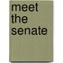 Meet the Senate