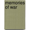 Memories of War by Thomas A. Chambers