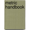 Metric Handbook by David Littlefield