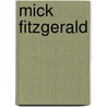 Mick Fitzgerald door Mick Fitzgerald