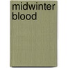 Midwinter Blood door Mons Kallentoft